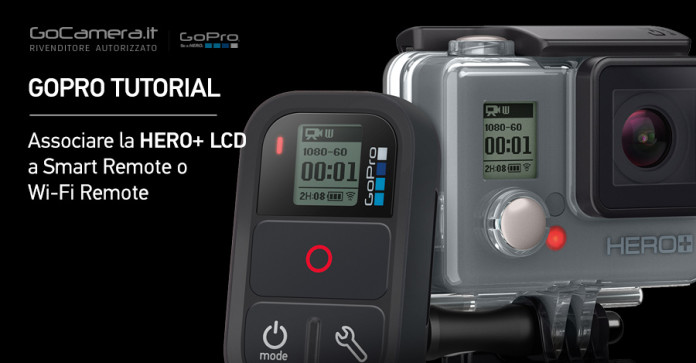 Associare GoPro HERO+ LCD e Remote