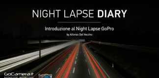 Night Lapse Diary: introduzione al Night Lapse GoPro